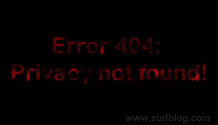Error 404: Privacy not found!